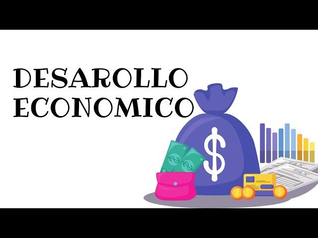 ¿Qué es el desarrollo económico de un país?- con ejemplos