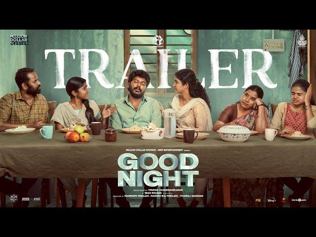 Good Night Official Trailer | Manikandan, Meetha Raghunath | Sean Roldan | Vinayak Chandrasekaran