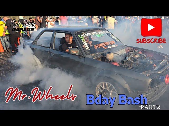 MR.Wheels Bday bash PART2