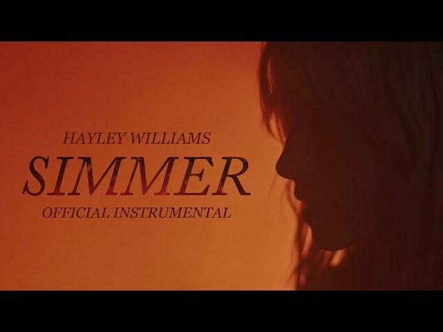 Hayley Williams - Simmer (Official Instrumental)