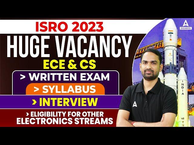 ISRO Recruitment 2023 | ISRO Recruitment 2023 Syllabus, Written Exam, Eligibility & Interview