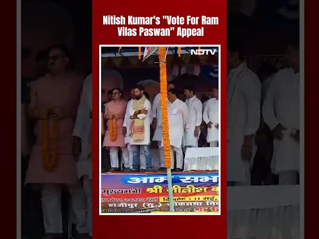 Nitish Kumar's "Vote For Ram Vilas Paswan" Appeal.Then, A Correction