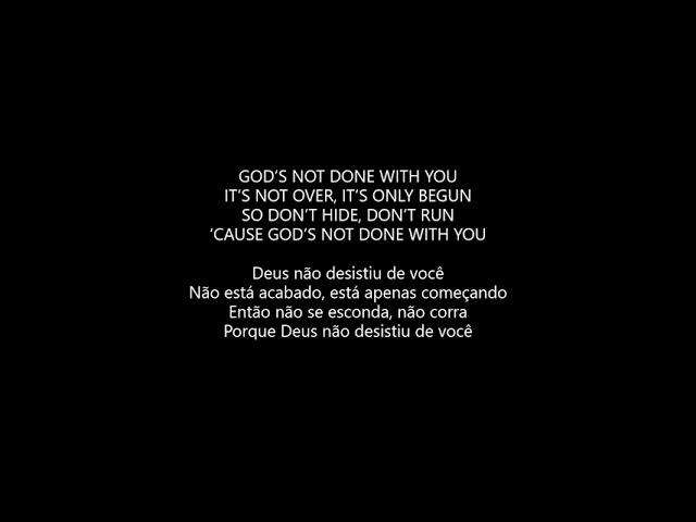 God's Not Done With You - Lyrics - Legendado - Tauren Wells