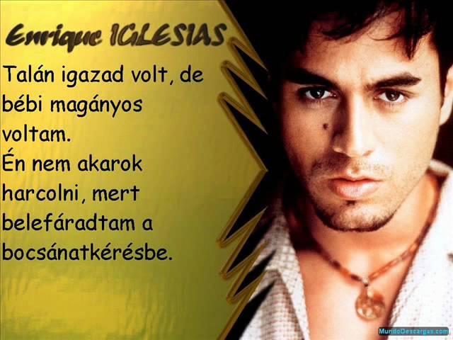 Enrique iglesias tired of being sorry magyar felirat.