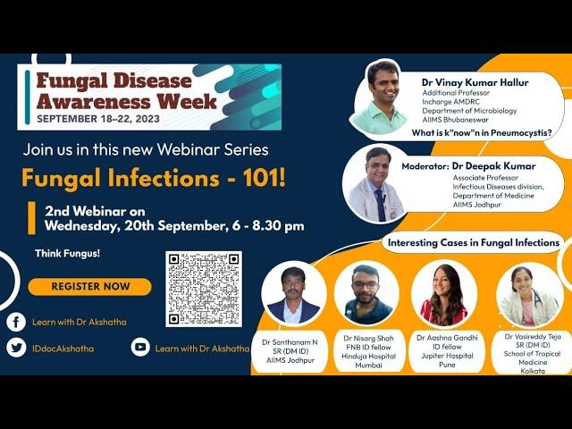 Fungal Infections 101 - Day 2 - 20th September - Learn with Dr Akshatha