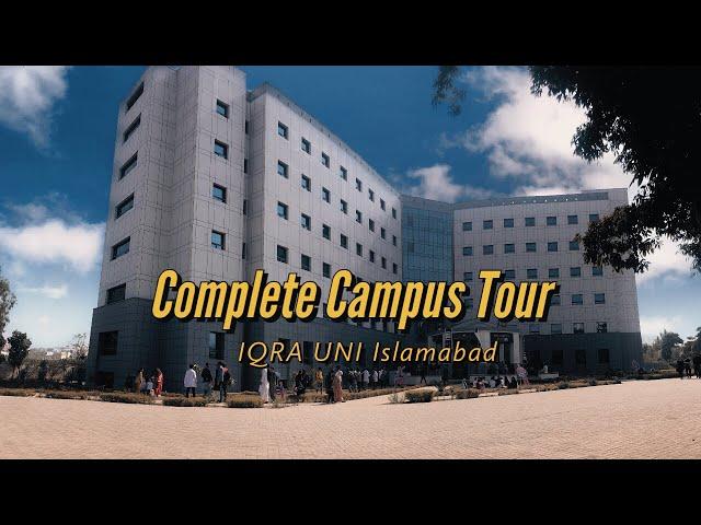 IQRA UNIVERSITY Chak Shahzad Islamabad Campus Tour 2023