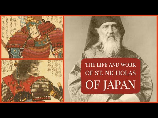 The Life and Work of St. Nicholas of Japan