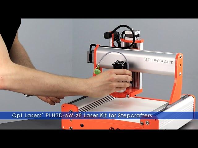 Opt Lasers PLH3D-6W-XF Laser Kit for Stepcraft CNC Machine