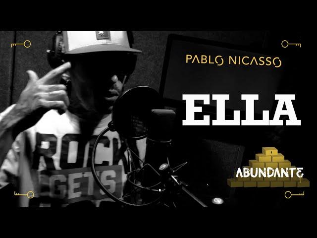 "ELLA" - Pablo Nicasso (Prod. Kilian Domínguez) #ABUNDANTE