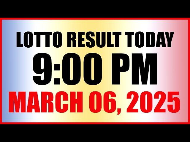 Lotto Result Today 9pm Draw March 6, 2025 Swertres Ez2 Pcso