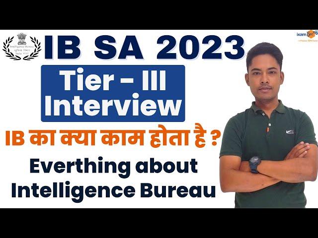 IB SA Interview 2023 II What is IB - Know everything about IB II By Vikram Sir