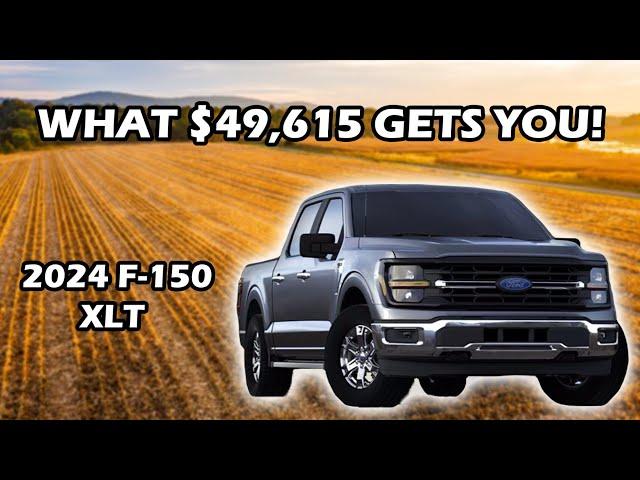 2024 FORD F-150 XLT BUILD AND PRICE GUIDE