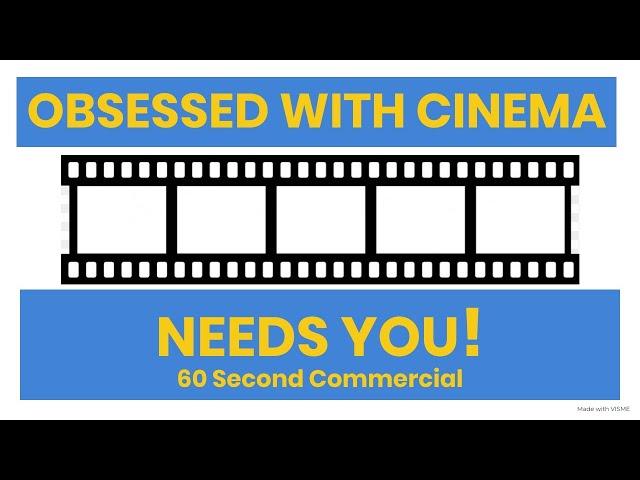 OBSESSED WITH CINEMA (60 SECOND COMMERCIAL)