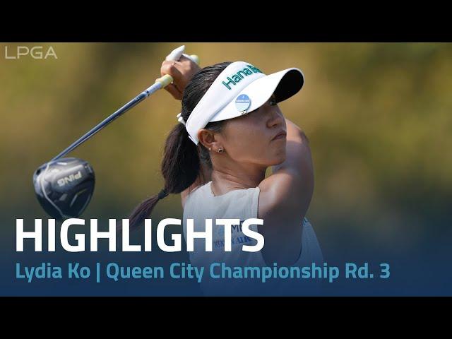 Lydia Ko Highlights | 2024 Kroger Queen City Championship presented by P&G Rd. 3