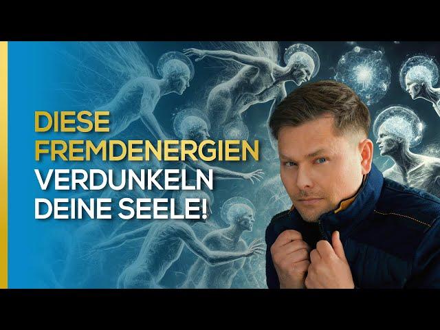 Diese Fremdenergien verdunkeln Deine Seele! | Maxim Mankevich