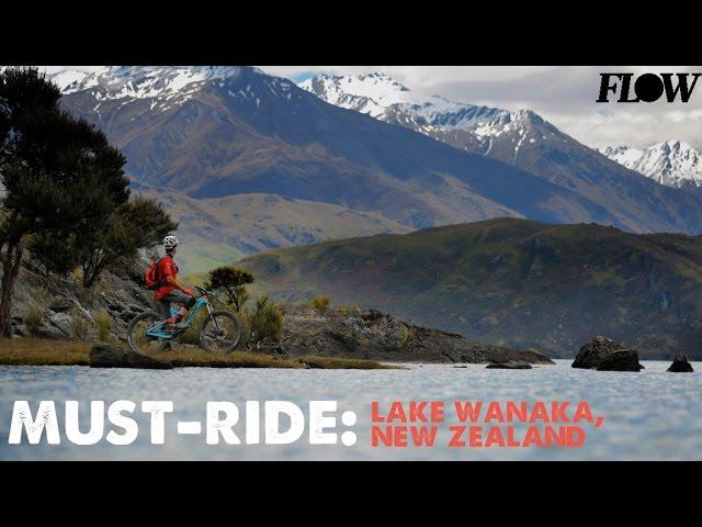 Must-Ride: Wanaka, New Zealand - Picture-Perfect Mountain Biking