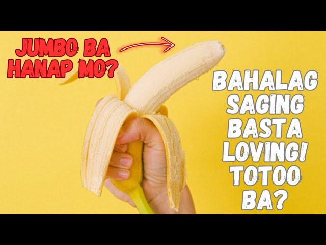 NANINIWALA BA KAYO DITO? BAHALAG SAGING BASTA LOVING DAW!!