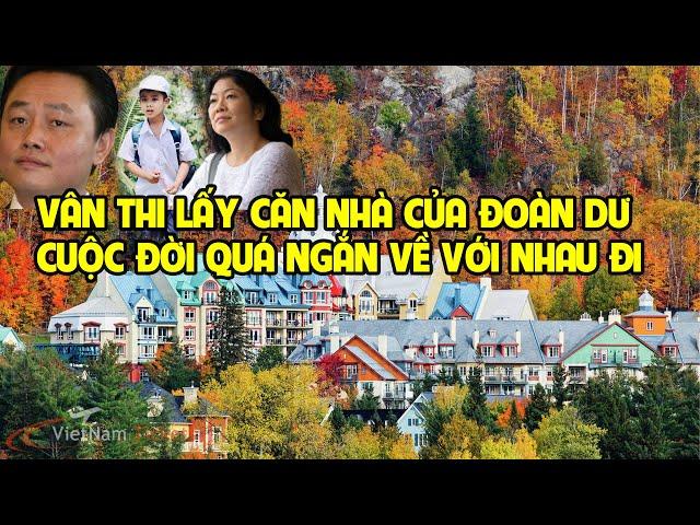 A1559 - VÂN THI ĐƯA CON VỀ TORONTO - HÃY VỀ VỚI NHAU ĐI CUỘC ĐỜI NGẮN LẮM