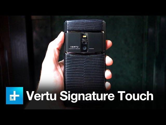 Vertu Signature Touch - Hands On Review