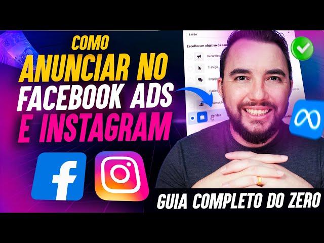 Como Anunciar no Facebook Ads e Instagram do ZERO