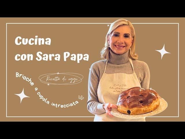 Brioche a cupola intrecciata, ricetta facile con lievito madre di Sara Papa