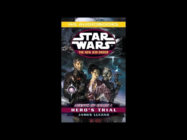 STAR WARS The New Jedi Order: Agents of Chaos I: Hero's Trial - Full Unabridged Audiobook NJO BOOK 4