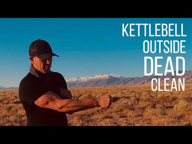 Kettlebell outside dead clean - a farm boy favorite