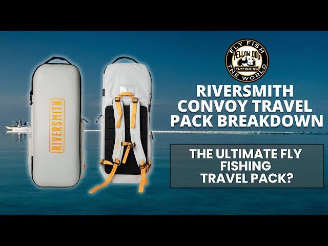 Riversmith Convoy Travel Pack Breakdown | The Ultimate Fly Fishing Travel Pack?