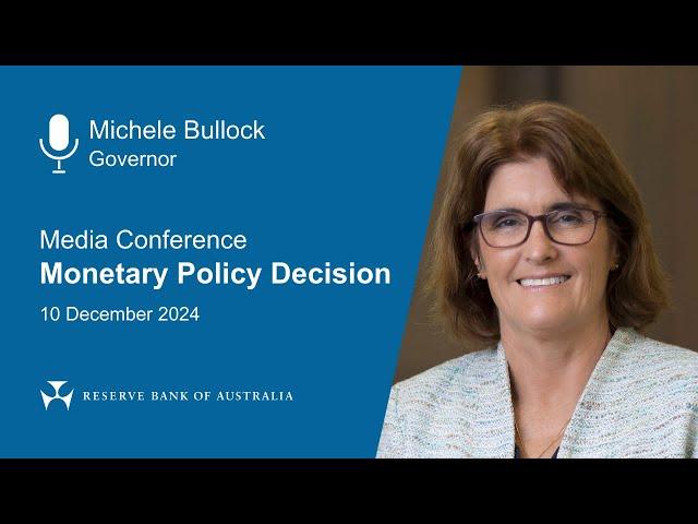 Media Conference – Monetary Policy Decision – 10 December 2024