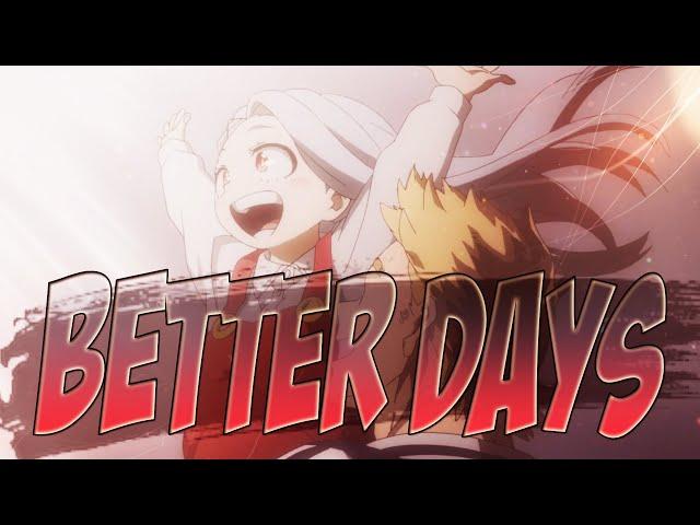 My Hero Academia「AMV」- Better Days