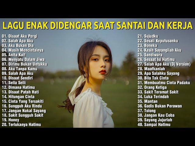 Lagu Enak Didengar Saat Santai Dan Kerja - Lagu Pop Hits Indonesia Tahun 2000an/Asbak Band/Dadali