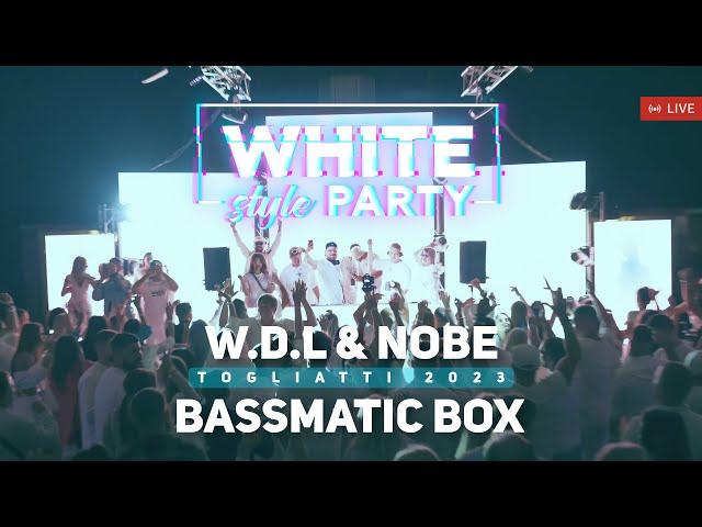 W.D.L & Nobe - Live @ Togliatti (White Style Party 23) | Indie Dance , Melodic House & Techno