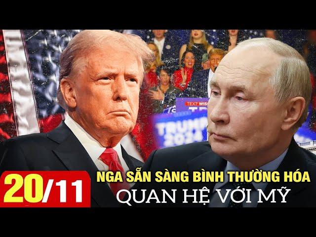 Thời sự Mỹ sáng 20/11: Nga sẵn sàng bình thường hóa quan hệ với Mỹ