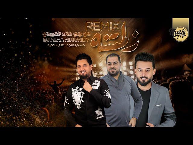 ريمكس زلمتنه دي جي علاء العبيدي /  Zilmtna  Fi DJ Alaa Alobeidi Remix