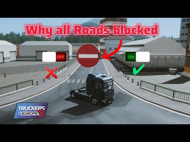 Why All Roads Blocked Let's Explore it Trucker of europe 3