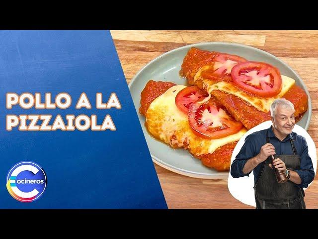 Receta de POLLO A LA PIZZAIOLA: ¡El Tano te enseña a hacerlo! 