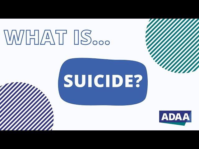 What is Suicide? | ADAA Suicide Prevention Month