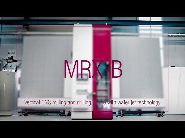 LiSEC MRX-B - Vertical CNC milling and drilling centre with water jet technology (English)