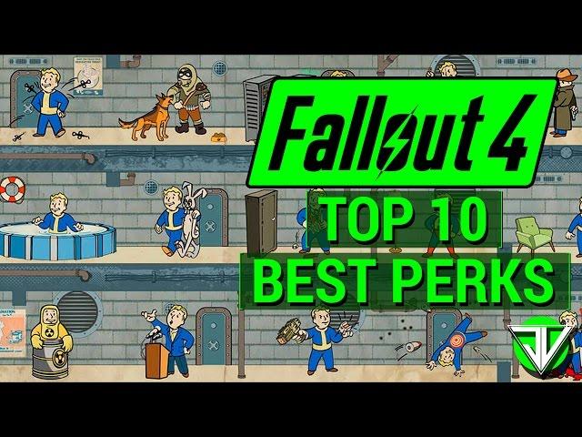 FALLOUT 4: Top 10 BEST PERKS in Fallout 4! (Most Useful for ALL Character Builds)