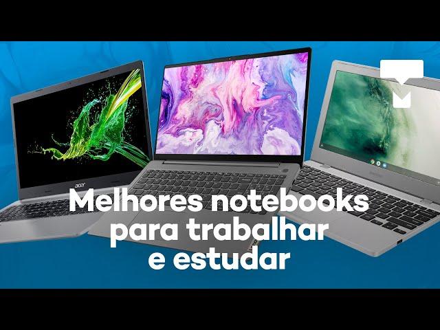 TOP 7 MELHORES NOTEBOOKS para ESTUDAR e TRABALHAR – 2023