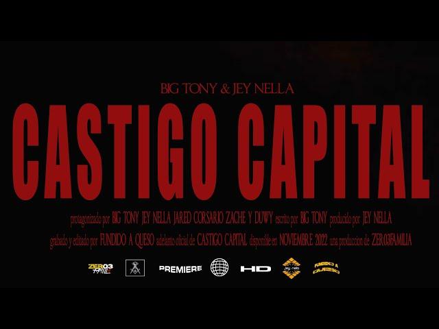 01. CASTIGO CAPITAL - BIG TONY & JEY NELLA (Videoclip oficial)