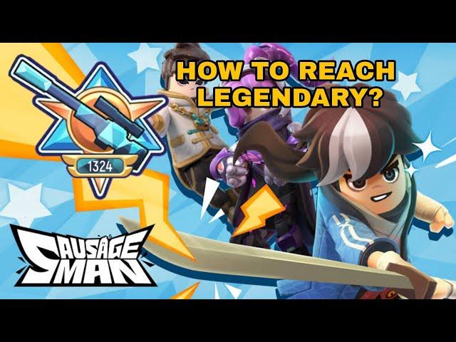 How To Reach Legendary | Tips And Tricks | Sausage Man