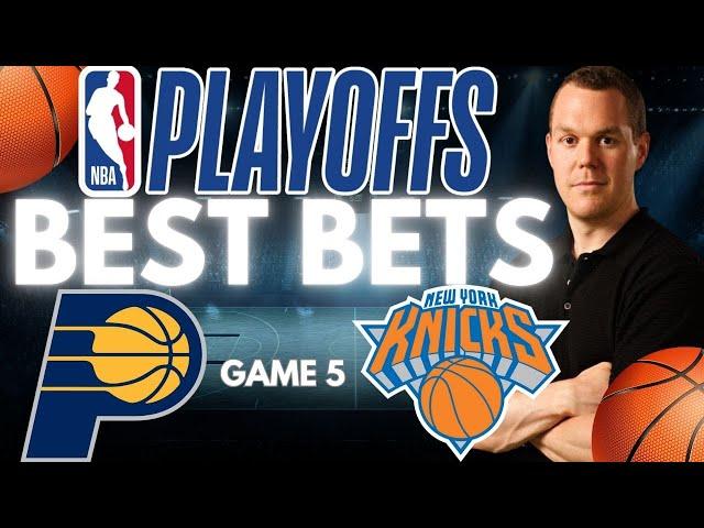 Pacers vs Knicks Eastern Conference Finals Game 5 Predictions | 2025 NBA Playoffs Best Bets