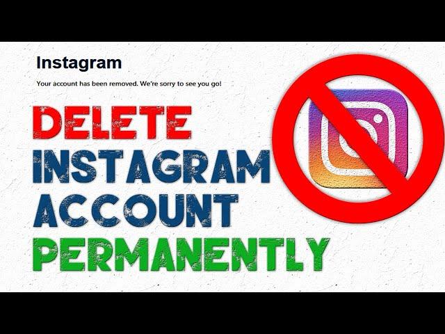 how to delete instagram account 2022