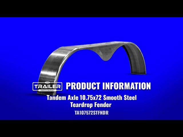 Tandem Axle 10.75x72 Smooth Steel Teardrop Fender | SKU: TA107572STFNDR | The Trailer Parts Outlet