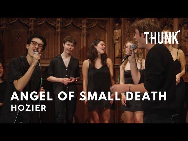 Angel of Small Death (Hozier) - THUNK a cappella