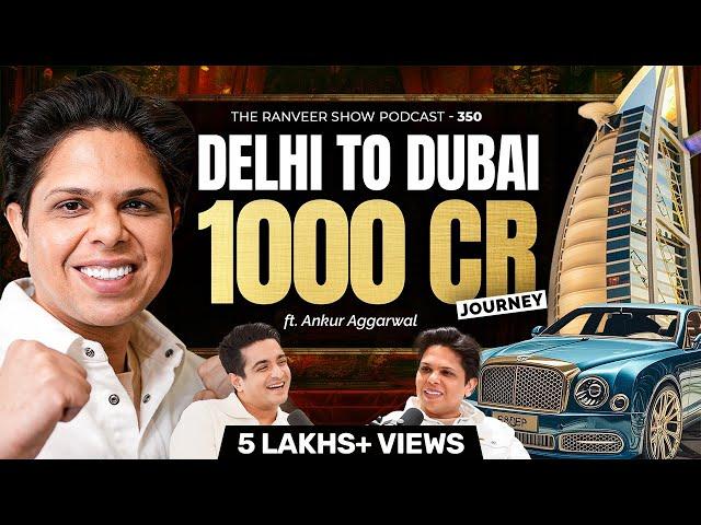 Self-Made Billionaire Story - CA Ankur Aggarwal | Secrets of Real Estate, Dubai & World Wide | TRS