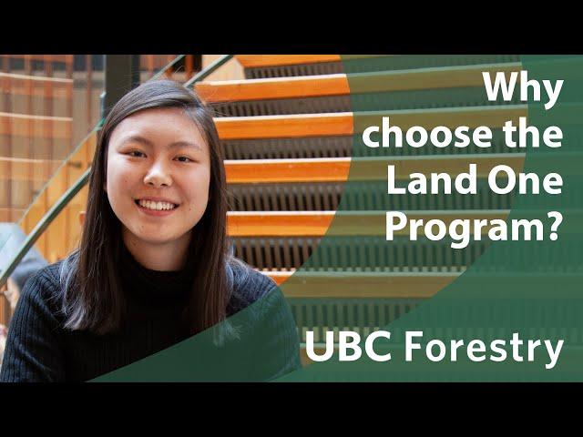 Land One Program at UBC Faculty of Forestry