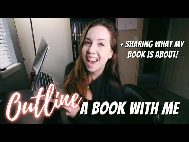 Outline a Book with Me + Sharing Details About My Novel! // writing vlog