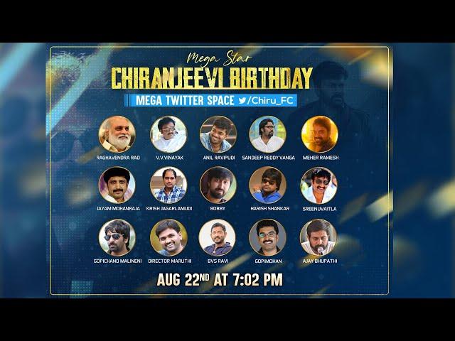 Mega Star Chiranjeevi Birthday Twitter Space | LIVE | Acharya | God Father | #MEGA154